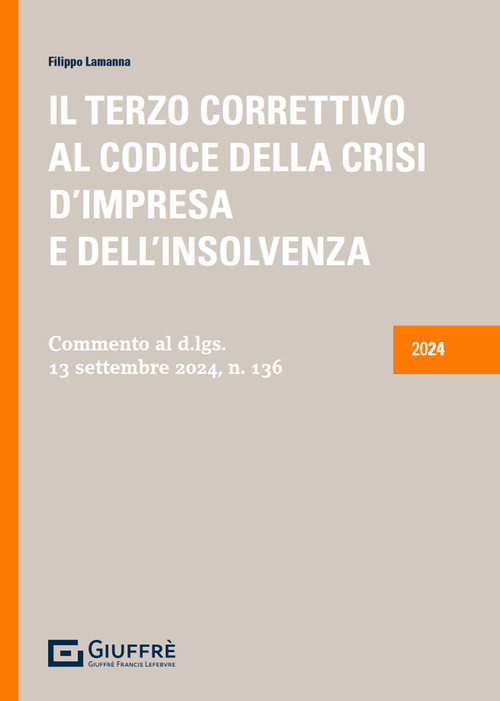Il terzo correttivo al codice della crisi d’impresa e dell’insolvenza