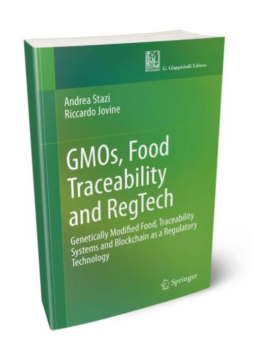 GMOs, Food Traceability, and RegTech. Genetically modified food, traceability systems and blockchain as a regulatory technology