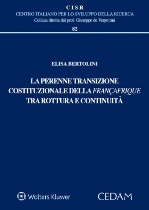 La perenne transizione costituzionale della Françafrique tra rottura e continuità