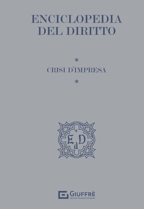 Enciclopedia del Diritto. Crisi d’impresa