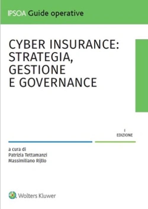 Cyber insurance: strategia, gestione e governance