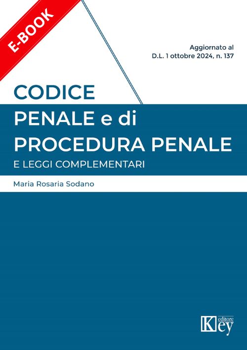Codice penale e di procedura penale e leggi complementari 2024 EBOOK