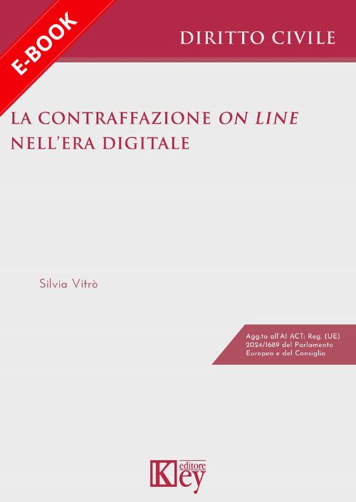 La Contraffazione on line nell’Era Digitale EBOOK