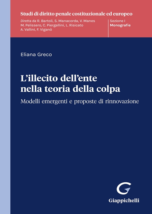 L’illecito dell’ente nella teoria della colpa
