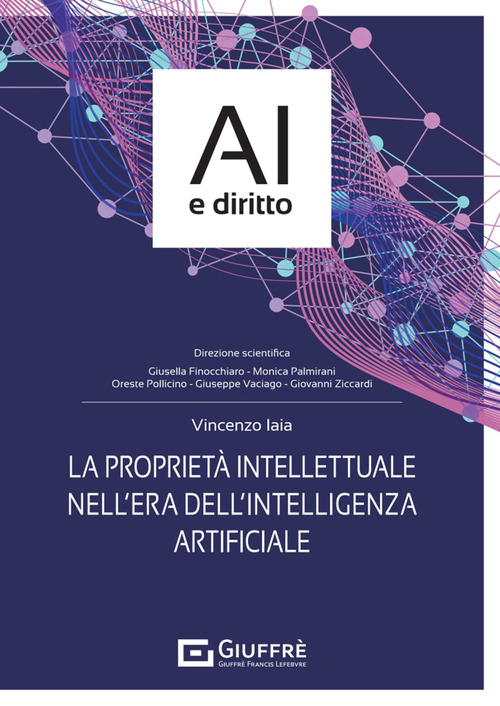 La proprietà intellettuale nell’era dell’intelligenza artificiale