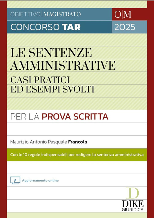 Le sentenze amministrative. Casi pratici ed esempi svolti