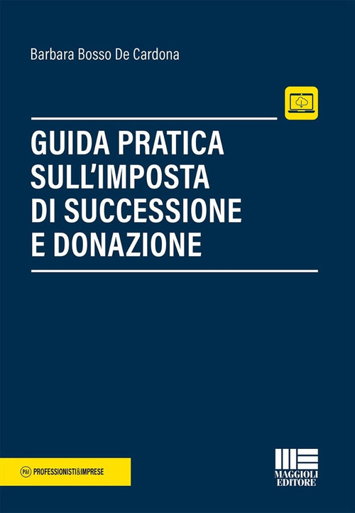 Guida pratica sull’imposta di successione e donazione