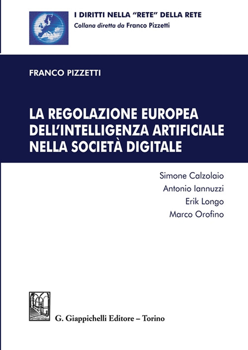 La regolazione europea dell’intelligenza artificiale nella società digitale