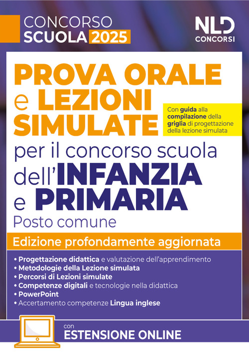 Concorso Scuola. Prova orale e lezioni simulate per il concorso scuola dell’infanzia e primaria. Posto comune