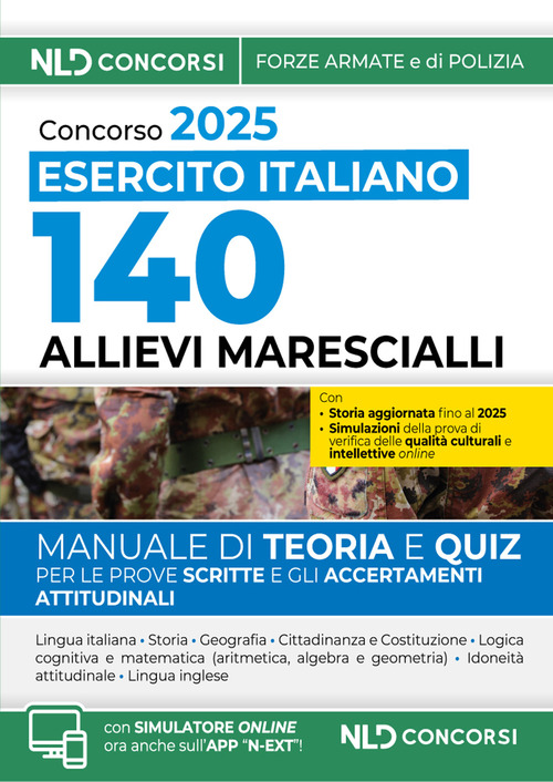 Concorso per l’ammissione di 140 Allievi Marescialli dell’Esercito Italiano, 28° corso biennale (2025-2027). Manuale di teoria + quiz