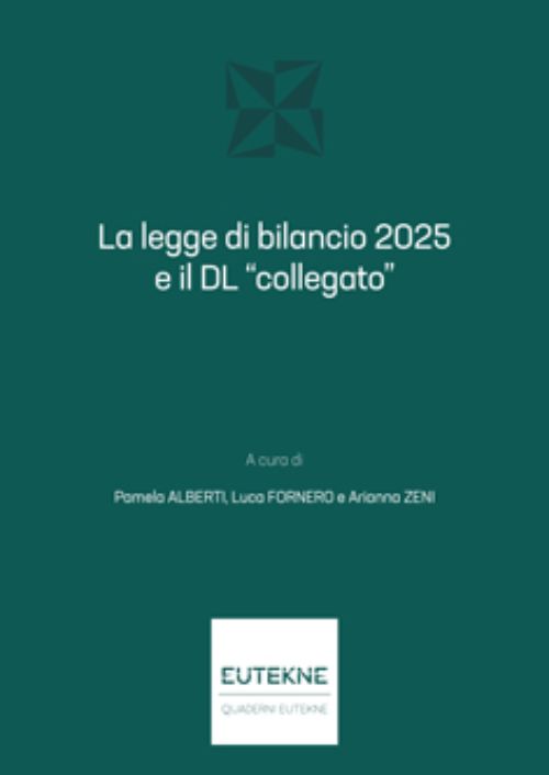La legge di bilancio 2025 e il dl «collegato»