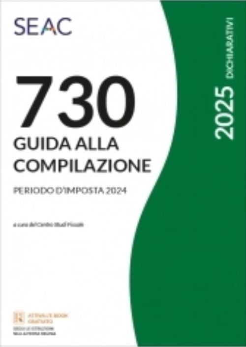 Mod. 730/2025. Guida alla compilazione