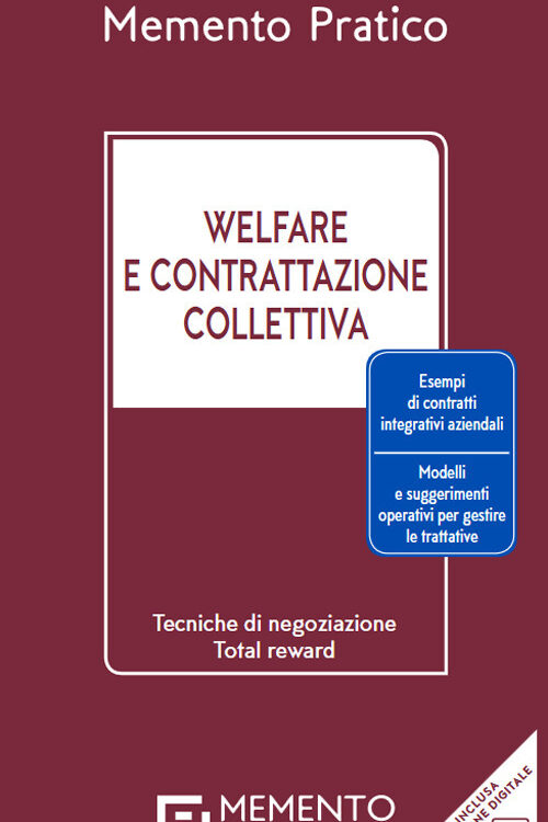 Memento pratico. Welfare e contrattazione collettiva