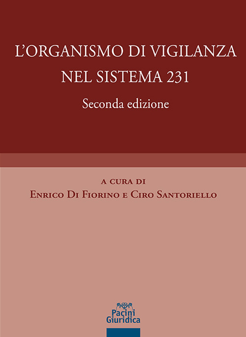 L’organismo di vigilanza nel sistema 231