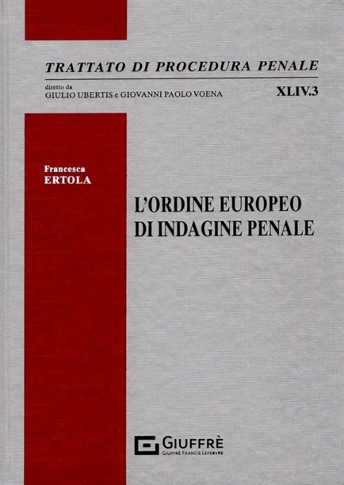 L’ordine europeo di indagine penale