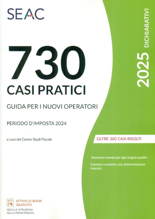Mod. 730/2025. Casi pratici di compilazione