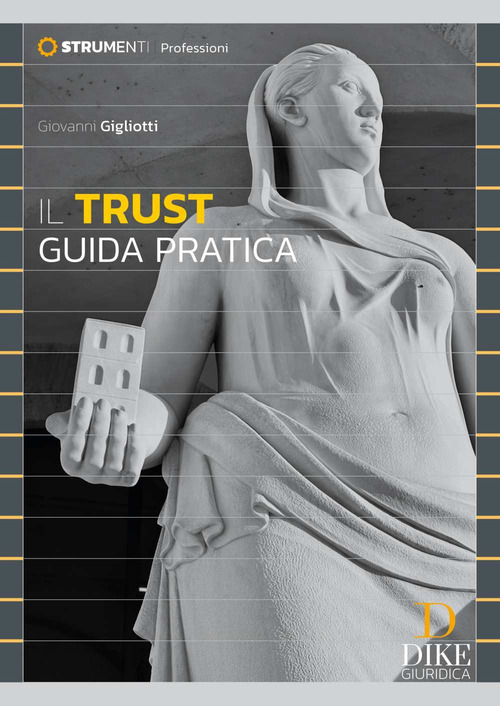 Il trust. Guida pratica