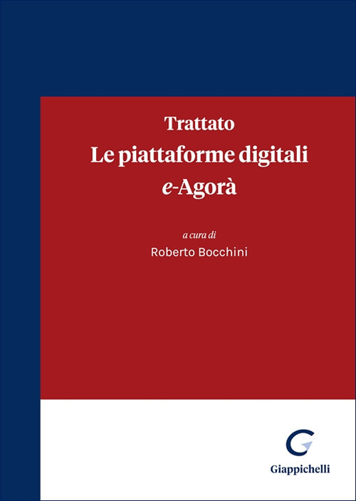 Trattato. Le piattaforme digitali. E-Agorà