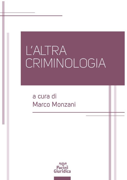 L’altra criminologia