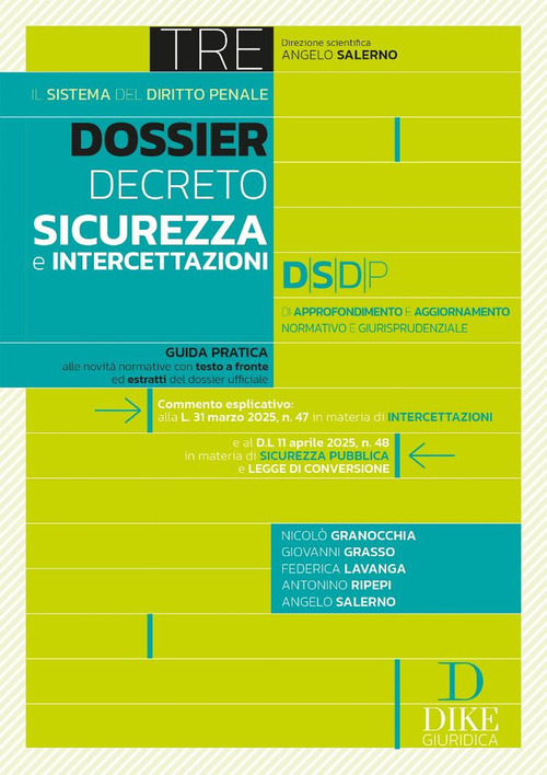 Dossier Decreto Sicurezza e intercettazioni