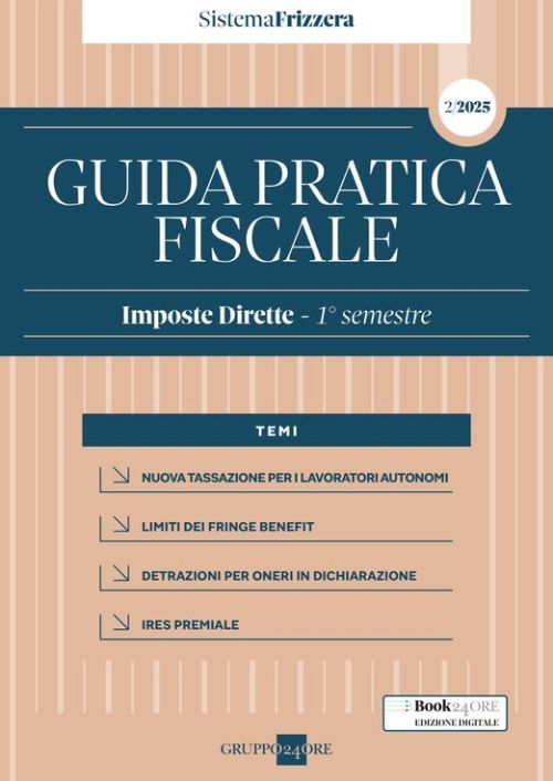 Guida pratica fiscale. Imposte dirette 2025. Vol. 1