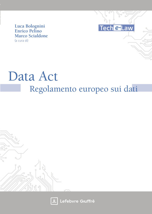 Data act: il regolamento europeo sui dati