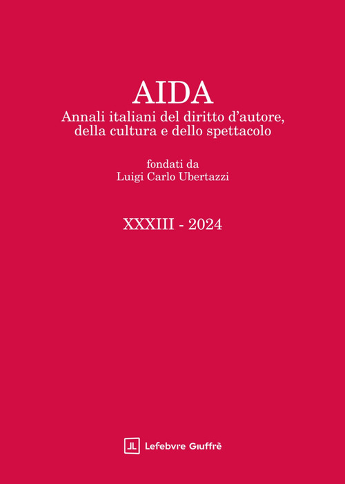 Aida. Annali italiani del diritto d’autore, della cultura e dello spettacolo