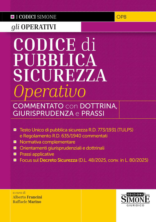Codice di pubblica sicurezza operativo. Commentato con dottrina e giurisprudenza