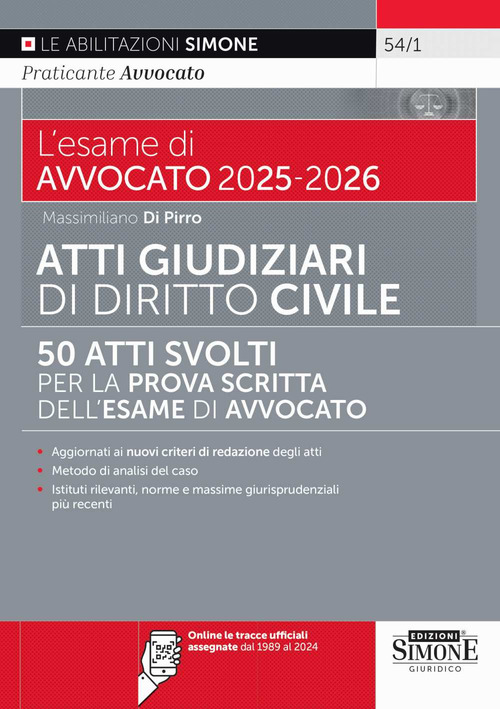 L’esame di avvocato 2025-2026. Atti giudiziari di diritto civile