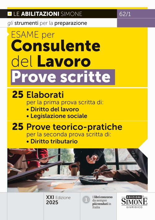 Esame per consulente del lavoro. Prove scritte