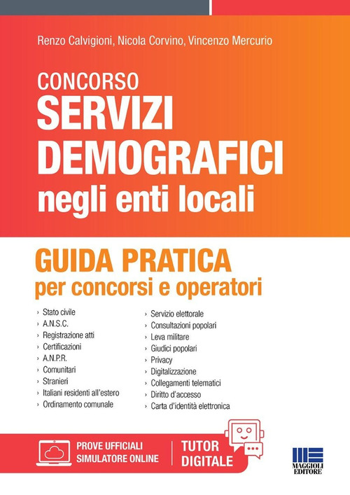 Manuale dei servizi demografici. Guida pratica per concorsi e operatori