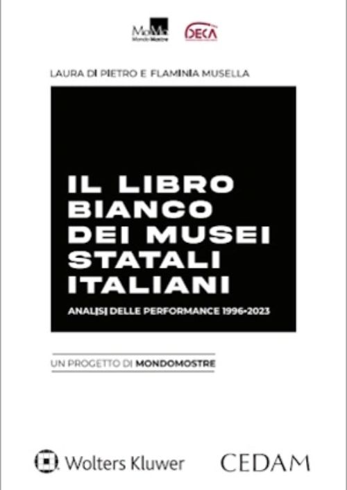 Il libro bianco dei musei statali italiani. Analisi storica della performance 1996-2023
