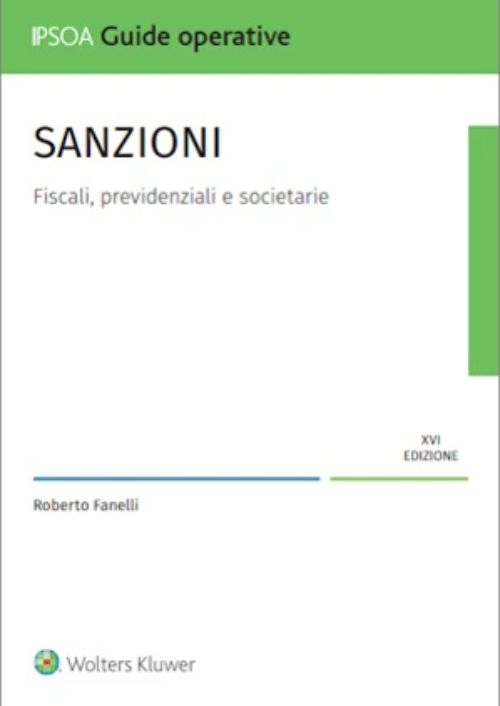 Sanzioni. Fiscali, previdenziali e societarie