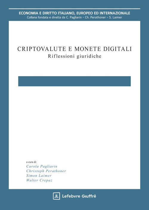 Criptovalute e monete digitali. Riflessioni giuridiche