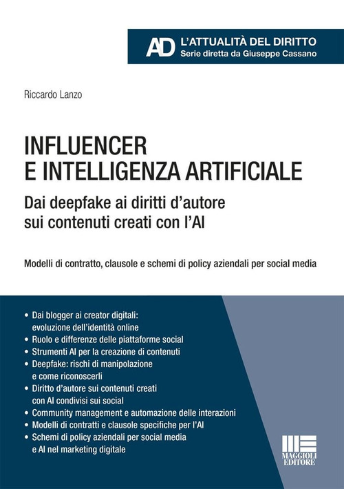 Influencer e intelligenza artificiale. Dai deepfake ai diritti d’autore sui contenuti creati con l’AI