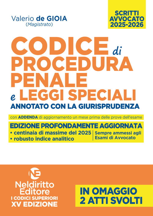 Codice di procedura penale e leggi speciali annotato con la giurisprudenza per l’esame di avvocato 2025-2026