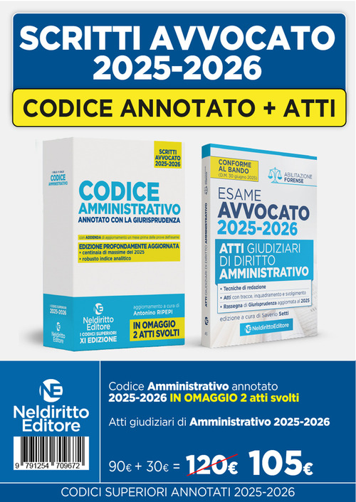 Kit codice amministrativo annotato con la giurisprudenza per l’esame di avvocato + Atti 2025-2026