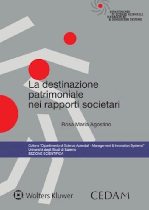 La destinazione patrimoniale nei rapporti societari