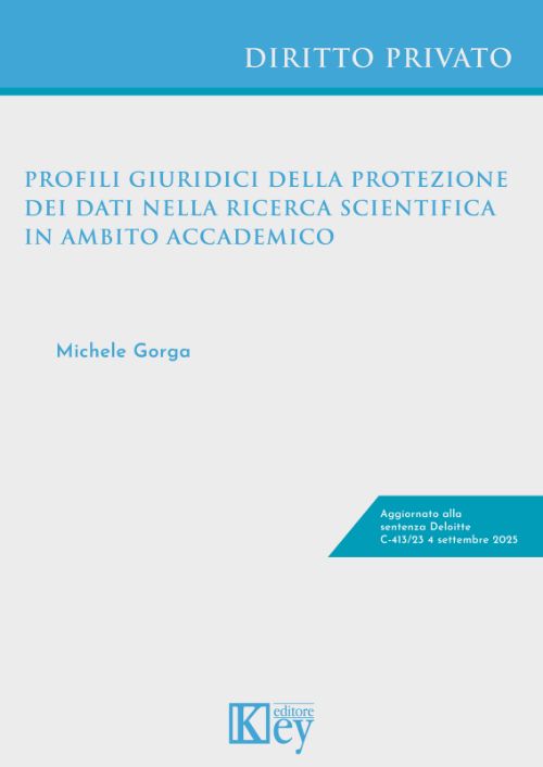 Profili giuridici nella protezione dei dati nella ricerca scientifica in ambito accademico