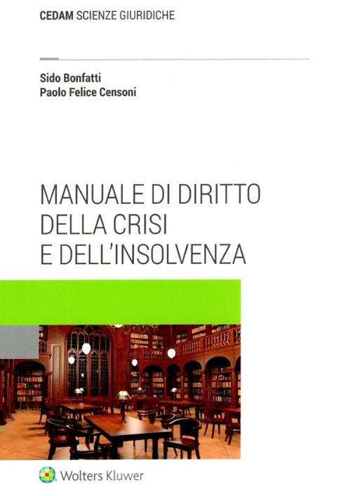 Manuale di diritto della crisi e dell’insolvenza