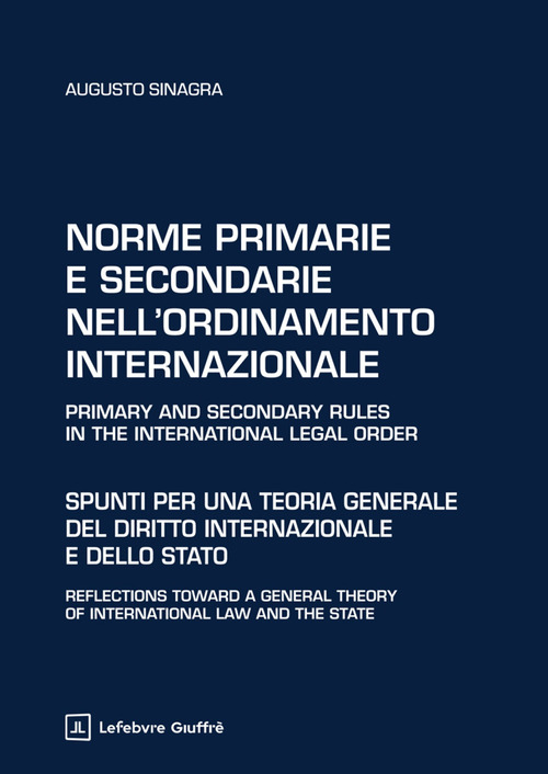 Norme primarie e secondarie nell’ordinamento internazionale
