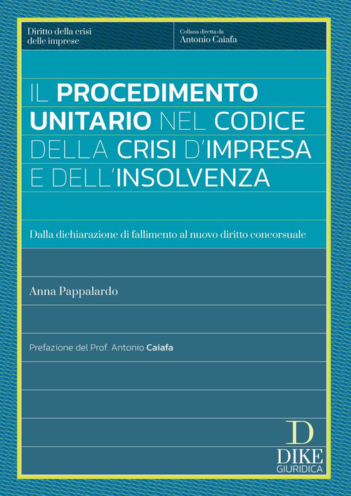 Il procedimento unitario nel codice della crisi d’impresa e dell’insolvenza