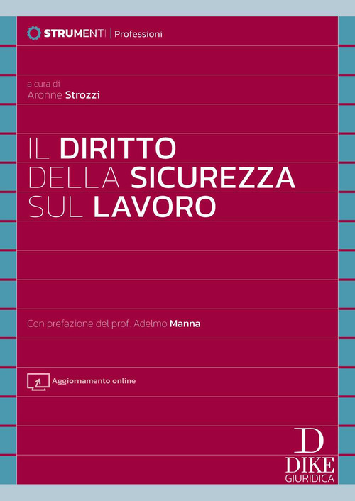 Il diritto della sicurezza sul lavoro