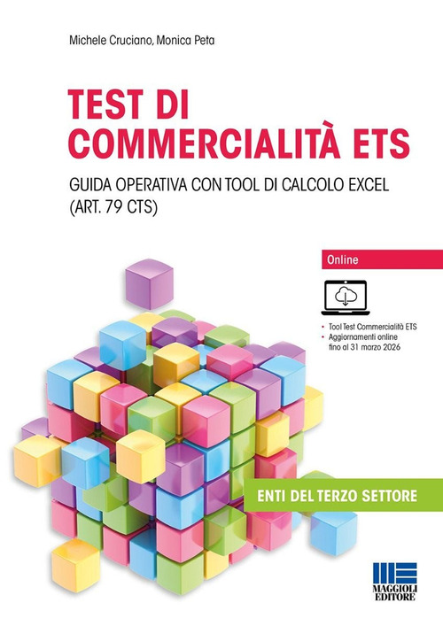 Test di commercialità ETS. Guida operativa con tool di calcolo excel (art. 79 cts)