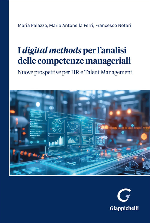 I «digital methods» per l’analisi delle competenze managiariali. Nuove prospettive per HR e Talent Management
