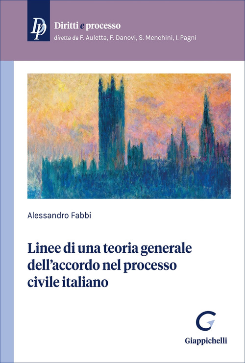Linee di una teoria generale dell’accordo nel processo civile italiano