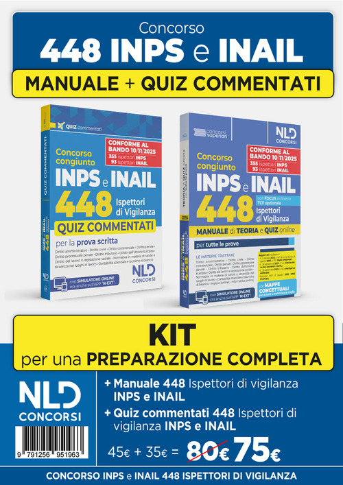 Kit per la preparazione al concorso 448 INPS INAIL Ispettori di Vigilanza. Manuale di teoria + quiz commentati