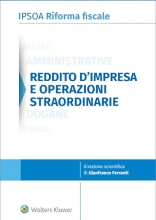 Reddito d’impresa e operazioni straordinarie