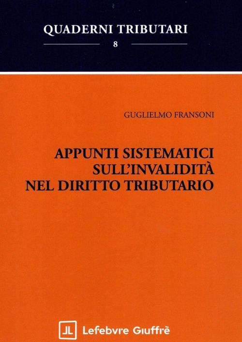 Appunti sistematici sull’invalidità nel diritto tributario