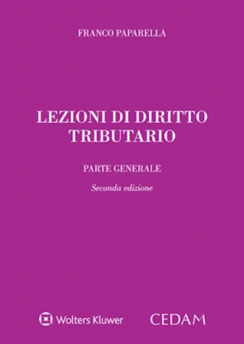 Lezioni di diritto tributario. Parte Generale